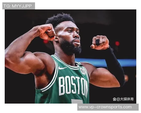 杰伦布朗称赞米诺特表现出色期待其在稳定性上持续进步