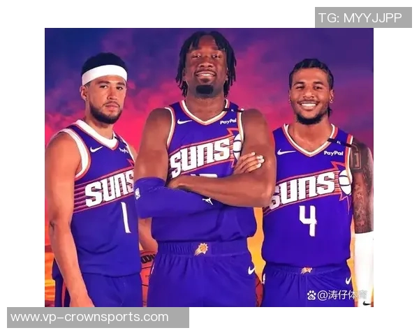 布克盛赞马威充满活力展现内线全能特质令人期待